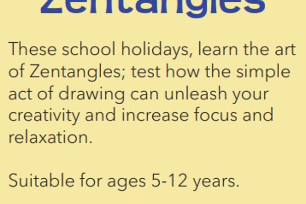 School Holiday Activity:  The Art of Zentangles